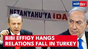 Israel condemns crane-hung Bibi effigy in Turkey | ‘Death penalty ...