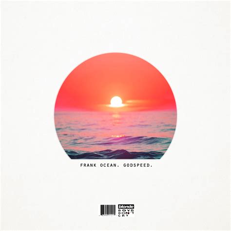 Frank Ocean - Godspeed : r/freshalbumart