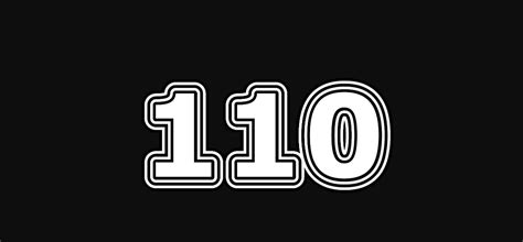 Number 110 Meaning