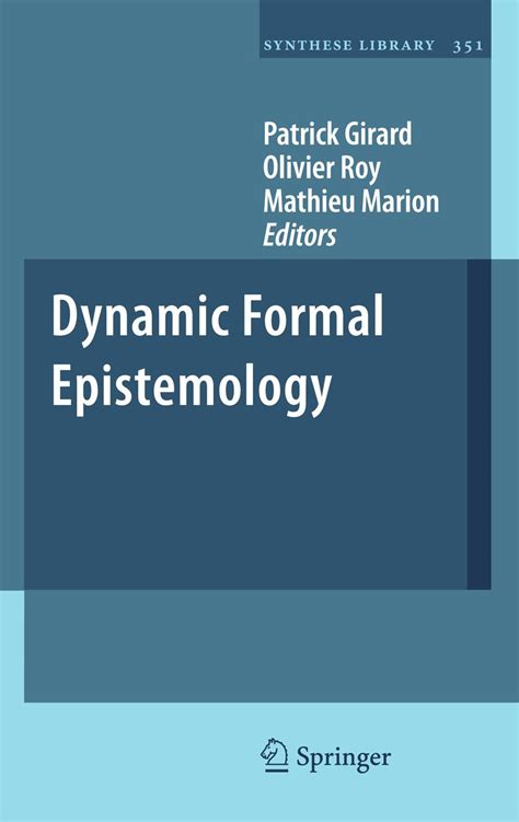 Buy Dynamic Formal Epistemology: 351 (Synthese Library) Book Online at ...