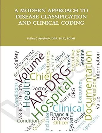 A Modern Approach to Disease Classification and Clinical Coding ...