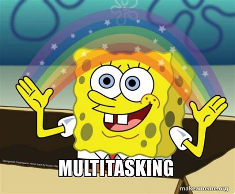 Image result for Spongebob Multitasking