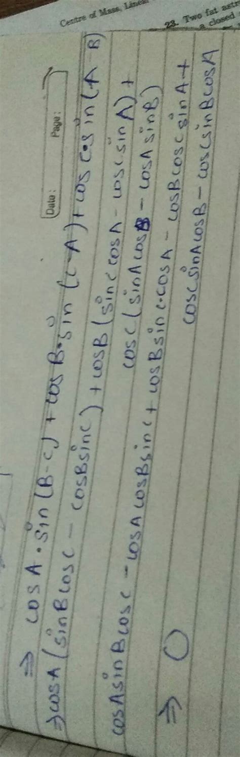 cosAsin(B-C)+cosBsin(C-A)+cosCsin(A-B) - Brainly.in