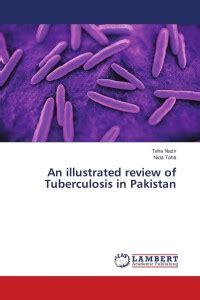 An illustrated review of Tuberculosis in Pakistan: Buy An illustrated ...