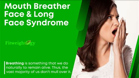Mouth Breather Face And Role In Long Face Syndrome: Symptoms ...