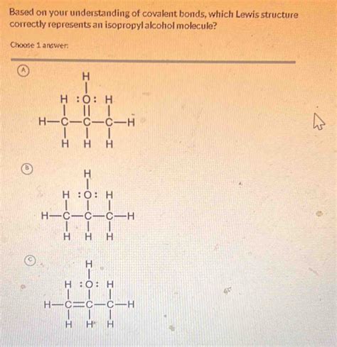 Solved: Based on your understanding of covalent bonds, which Lewis ...