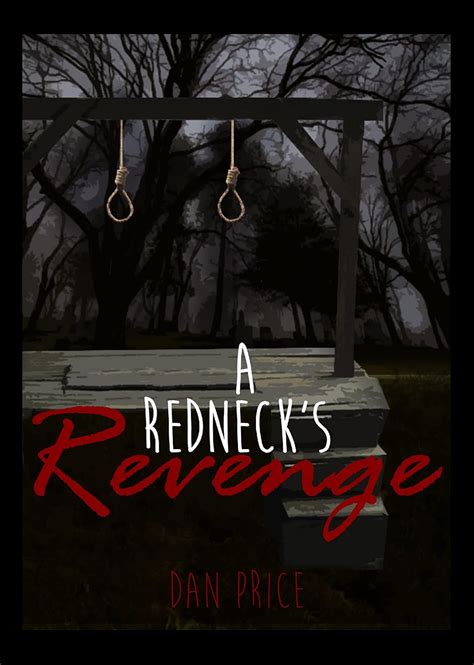 A Redneck's Revenge (McBride - Buckholtz Book 4) eBook : Price, Dan ...