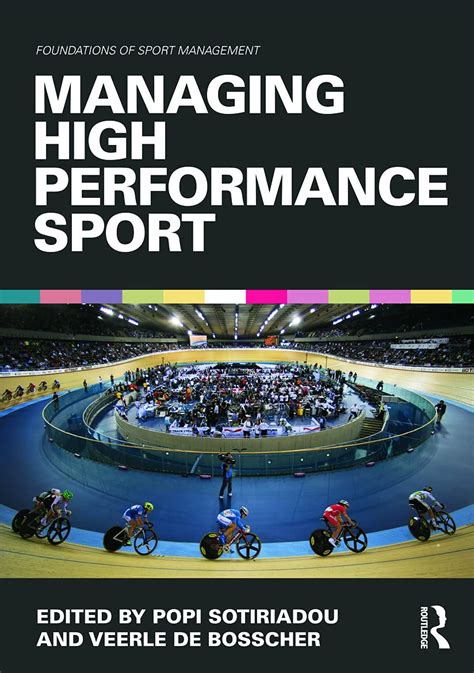 Managing High Performance Sport (Foundations of Sport Management ...