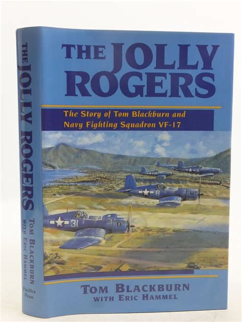 Buy The Jolly Rogers: The Story of Tom Blackburn and Navy Fighting ...