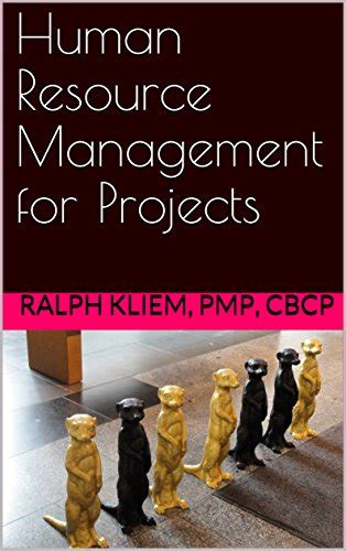 Human Resource Management for Projects (The Fundamentals Book 302 ...