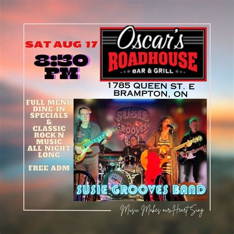 OSCARS ROADHOUSE return of THE SUSIE GROOVES BAND SAT AUG 17, Oscar's ...