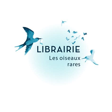 Librairie Les Oiseaux Rares – Lire donne des ailes - Les Oiseaux Rares