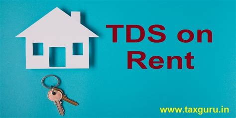 TDS on rent paid in India & rent paid to a Non-resident in India