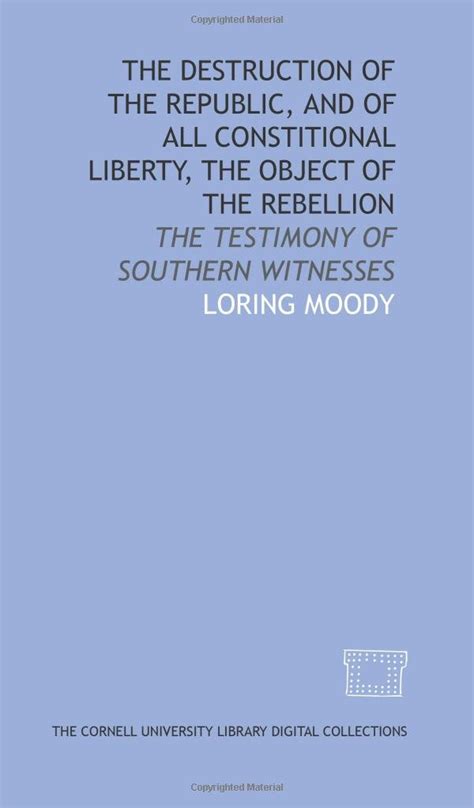 The Destruction of the republic, and of all constitional liberty, the ...