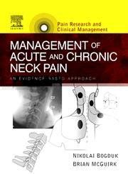 Buy Management of Acute and Chronic Neck Pain: An Evidence-based ...