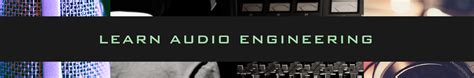 How to Learn Audio Engineering 的图像结果