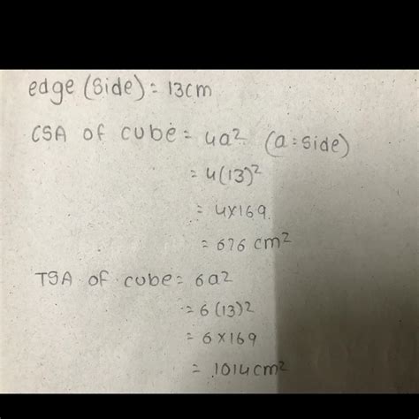 find the curved surface area and total surface area of a cube whose ...