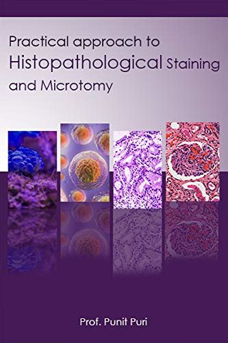 Buy Practical Approach to Histopathological Staining and Microtomy Book ...