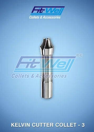 Kelvin Cutter Collet Manufacturer, Supplier from Rajkot