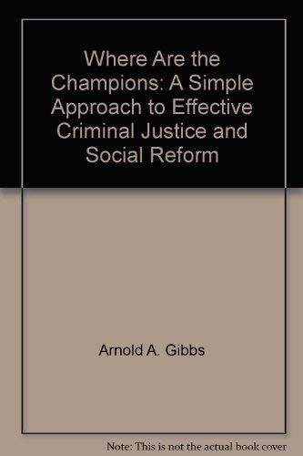 Where are the champions: A simple approach to effective criminal ...