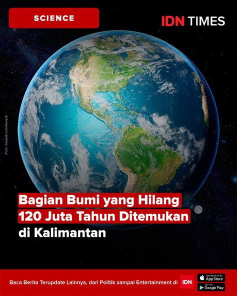 IDN Times on Instagram: "Bagian bumi yang hilang 120 juta tahun ...