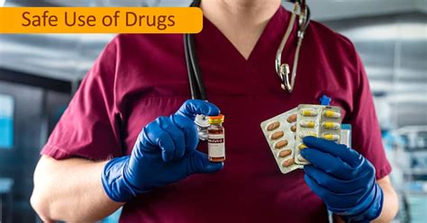 Safe Use of Drugs