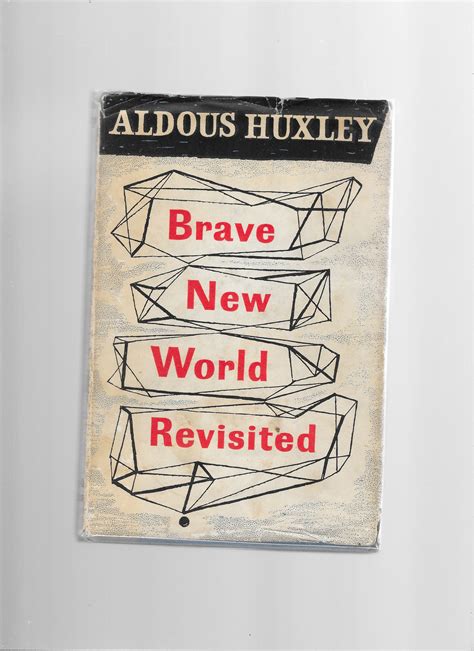 Brave New World Revisited by Huxley Aldous: Very Good Hardcover (1959 ...