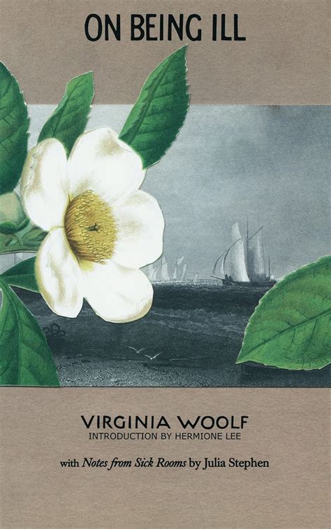 On Being Ill: with Notes from Sick Rooms by Julia Stephen eBook : Woolf ...