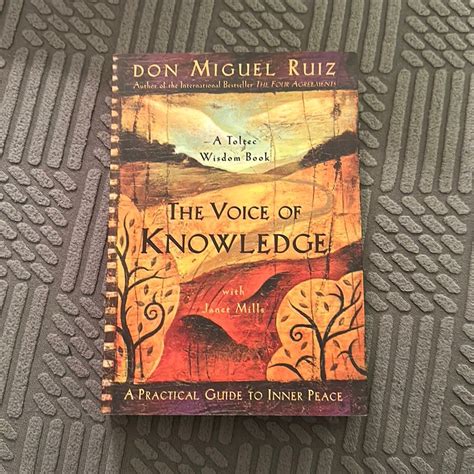 The Voice of Knowledge by Don Miguel Ruiz, Janet Mills