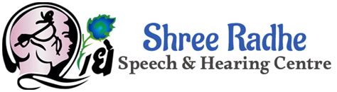 Shree Radhe Speech & Hearing Centre | +9199110 09555 | Shree Radhe ...