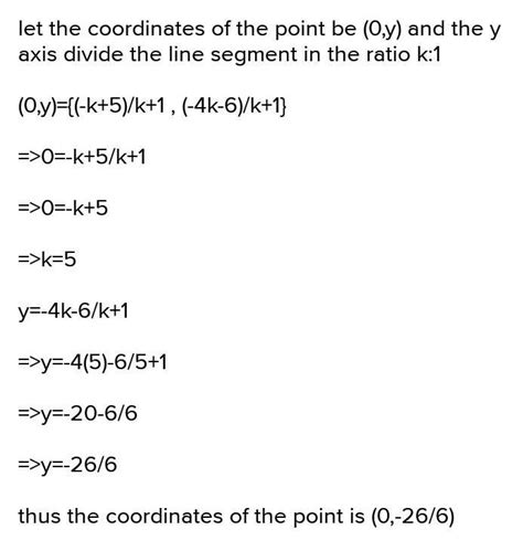 find the ratio in which the y axis divides the line segment joining the ...