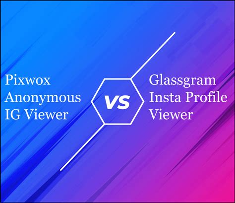 Pixwox Anonymous IG Viewer VS Glassgram Insta Profile Viewer