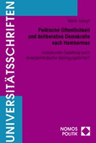 Buy Politische Offentlichkeit Und Deliberative Demokratie Nach Habermas ...