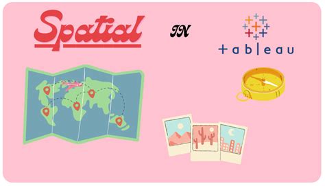 Image result for Spatial Data Tableau