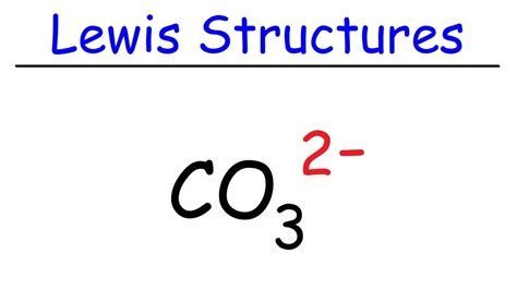 How To Draw The Lewis Structure of CO3 2- (Carbonate Ion) - Chemistry