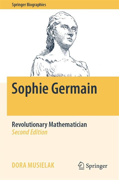 Buy Sophie Germain: Revolutionary Mathematician (Springer Biographies ...