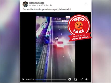FACT CHECK: This video of road accident is not of the Durgam Cheruvu ...