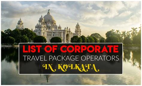 Top 5 Corporate Tour Operators in Kolkata
