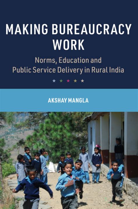 Buy Making Bureaucracy Work: Norms, Education and Public Service ...