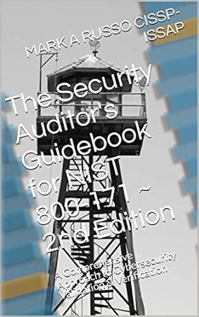 The Security Auditor's Guidebook for NIST 800-171 ~ 2nd Edition: A ...