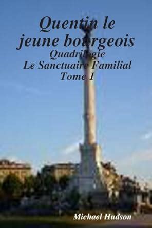 Buy Quentin Le Jeune Bourgeois Book Online at Low Prices in India ...