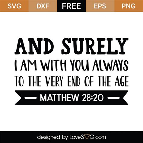 Free Mathew 28:20 SVG Cut File - Lovesvg.com