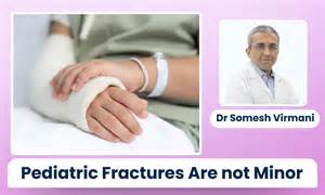 Pediatric Fractures Are Not Minor Adult Fractures: Why Children Require ...