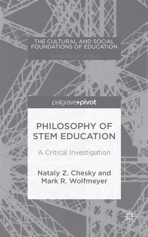 Buy Philosophy of STEM Education: A Critical Investigation (The ...