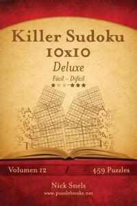 Killer Sudoku 10x10 Deluxe - de Facil a Dificil - Volumen 12 - 459 ...