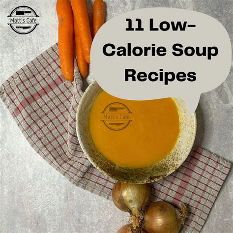 11 Slimming World Soup Recipes | Low Syn Soups | Matt's Cafe