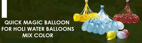 Quick Magic Balloon For Holi Water Balloons Mix Color, Crazy Quick Fill ...