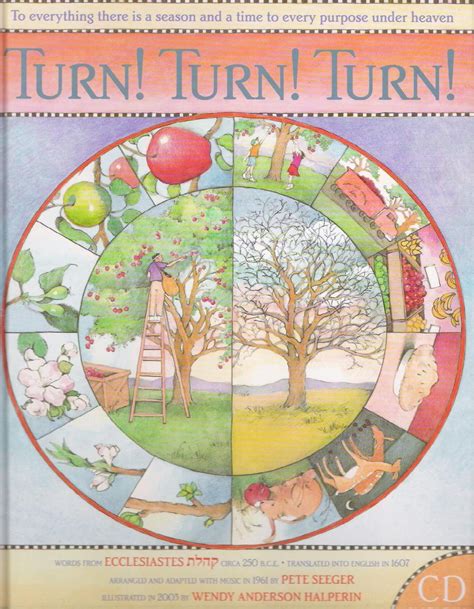 Turn! Turn! Turn! (Book and CD) : Seeger, Pete, Halperin, Wendy ...