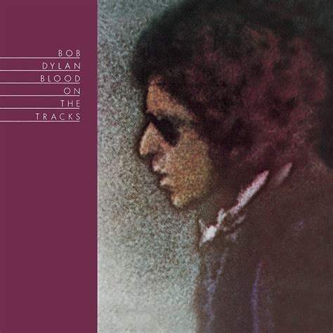 Full Albums: Bob Dylan's 'Blood on the Tracks' - Cover Me