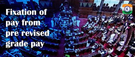 Central Government Employees Fixation of pay from pre revised grade pay